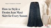 How to Style a Denim Jean Maxi Skirt for Every Season